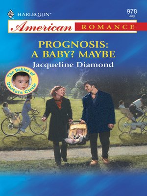 cover image of Prognosis: A Baby? Maybe